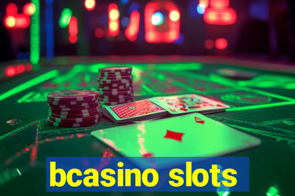 bcasino slots